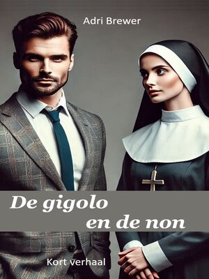 cover image of De gigolo en de non